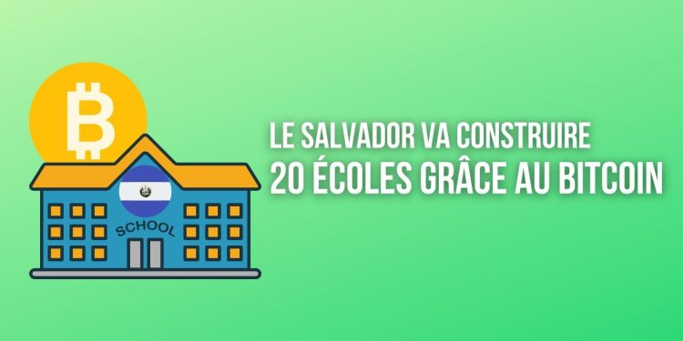 Le Salvador va construire 20 écoles grâce au Bitcoin (BTC)
