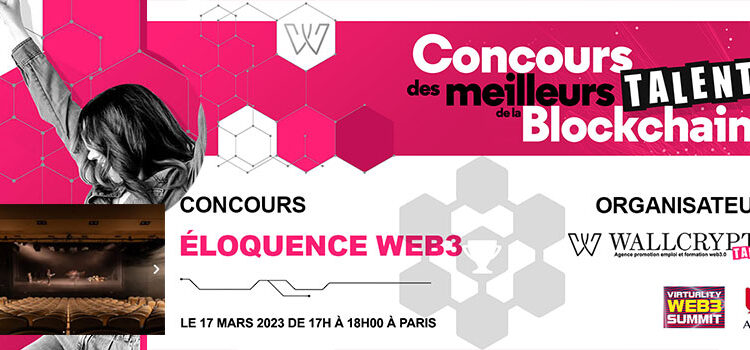 Concours éloquence web3 17 mars 2023 à Paris